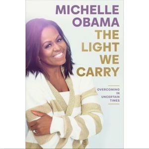 Michelle Obama The Light We Carry Hardcover